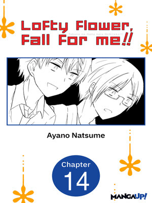 cover image of Lofty Flower, Fall for Me!!, Chapter 14
